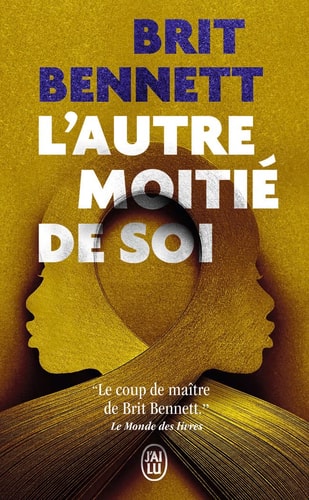 UTRE MOITIE DE SOI, de Brit Bennett | portada del libro