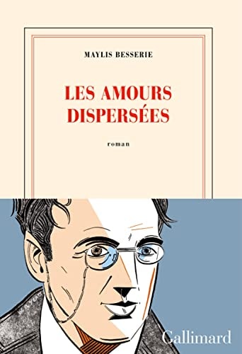 LES AMOURS DISPERSEES, de Maylis Besserie | portada del libro