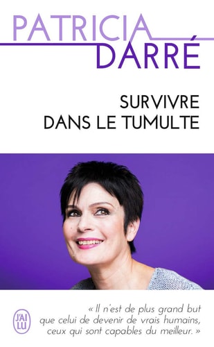 URVIVRE DANS LE TUMULTE, de Patricia Darré | portada del libro