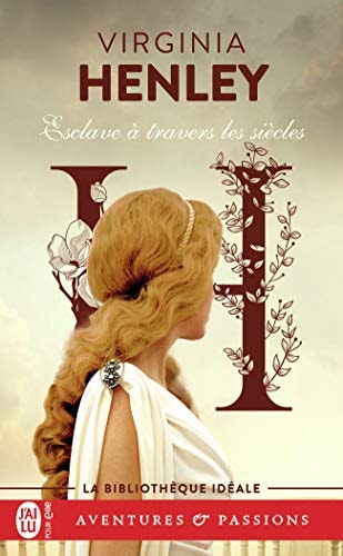 SCLAVE A TRAVERS LES SIEC, de Virginia Henley | portada del libro