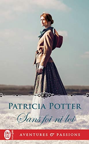 ANS FOI NI LOI, de Patricia Potter | portada del libro