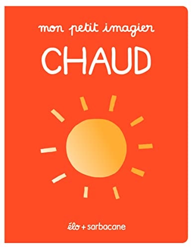 ON PETIT IMAGIER CHAUD, de Élo | portada del libro
