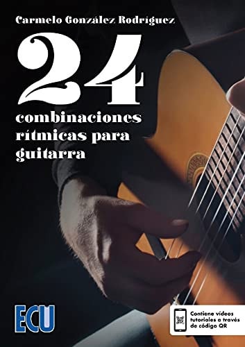 24 COMBINACIONES RITMICAS PARA GUITARRA, de GONZALEZ RODRIGUEZ | portada del libro