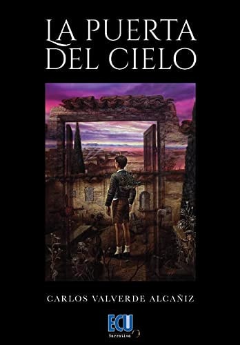 La puerta del cielo, de VALVERDE ALCAÑIZ | portada del libro