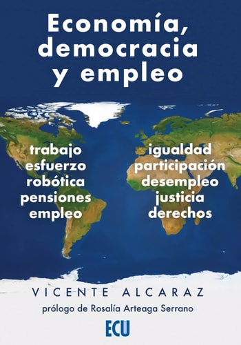 ECONOMIA DEMOCRACIA Y EMPLEO, de ALCARAZ GARCIA | portada del libro
