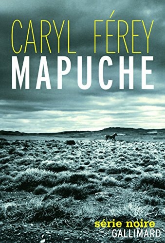 MAPUCHE, de Caryl Férey | portada del libro