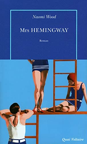 MRS HEMINGWAY, de Naomi Wood | portada del libro