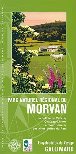 PARC NATUREL REGIONAL DU MORVAN, de COLLECTIFS GALL | portada del libro