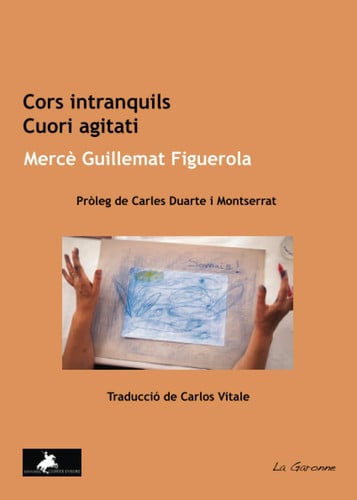 CORS INTRANQUILS. CUORI AGITATI, de GUILLEMAT FIGUEROLA | portada del libro