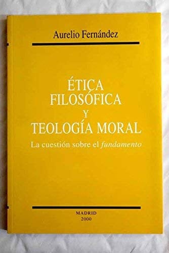 Ética filosófica y teología moral, de Fernández Fernández | portada del libro