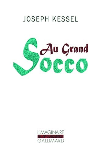 AU GRAND SOCCO, de Joseph Kessel | portada del libro