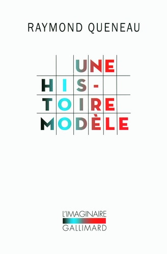 UNE HISTOIRE MODELE, de Raymond Queneau | portada del libro