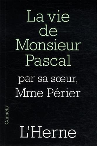 La vie de monsieur Pascal, de Gilberte Périer | portada del libro