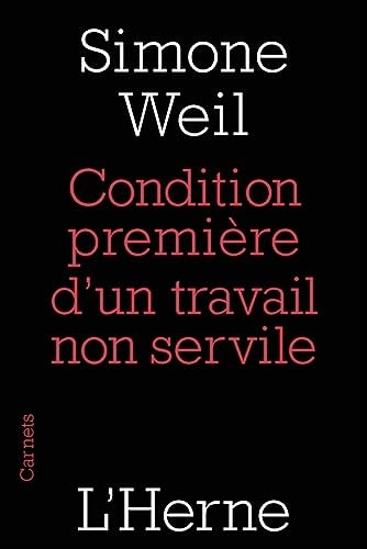 ONDITION PREMIERE D UN TRAVAIL NON SERV, de Simone Weil | portada del libro