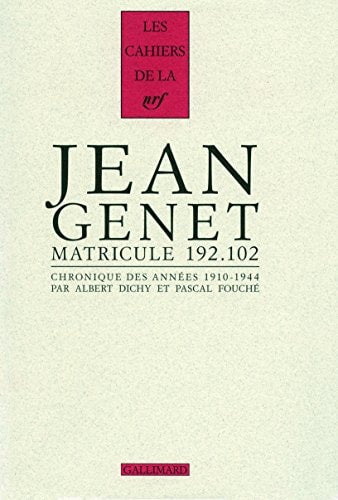 JEAN GENET MATRICULE 192.102, de Albert Dichy | portada del libro