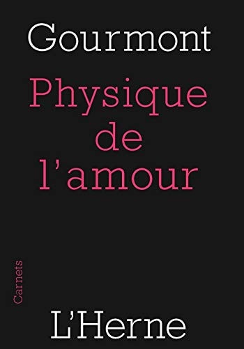 Physique de l'amour - Essai sur l'instinct sexuel, de Remy de Gourmont | portada del libro