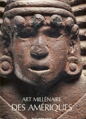 ART MILLENAIRE DES AMERIQUES DE LA DECOUVERTE A L'ADMIRATION, de Octavio Paz | portada del libro