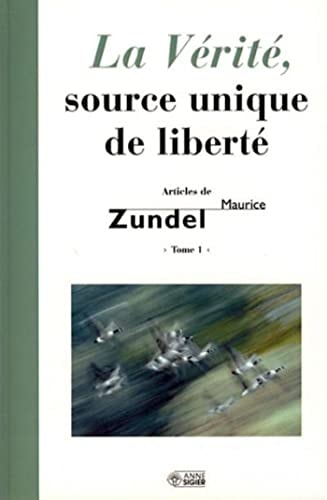 VERITE SOURCE UNIQUE DE LIBERTE, de Maurice Zundel | portada del libro