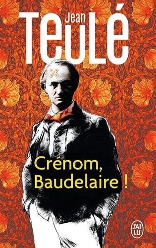 CRENOM, BAUDELAIRE, de Jean Teulé | portada del libro