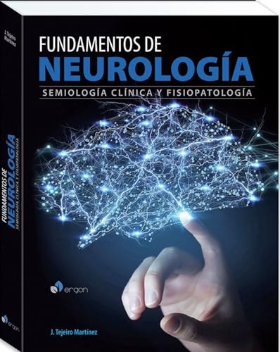 FUNDAMENTOS DE NEUROLOGIA SEMIOLOGIA CLINICA Y FISIOPATOLOG, de J TEJEIRO MARTINEZ | portada del libro