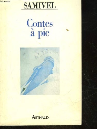 CONTES A PIC (NOUVELLE EDITION), de Samivel | portada del libro