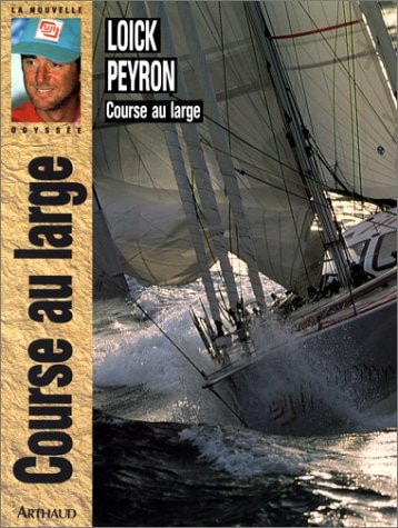 COURSE AU LARGE, de Loïck Peyron | portada del libro