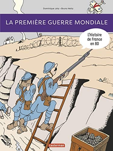 L HISTORIE DE FRANCE LA PREMIERE GUERRE, de Dominique Joly | portada del libro