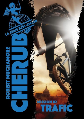 CHERUB -2- CHERUB MISSION 2 TRAFIC, de Robert Muchamore | portada del libro
