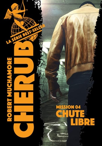 CHERUB -4- CHERUB MISSION 4 CHUTE LIBRE, de Robert Muchamore | portada del libro