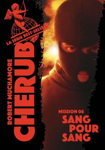 CHERUB -6- CHERUB MISSION 6 SANG POUR SANG, de Robert Muchamore | portada del libro