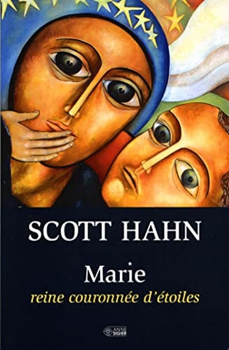 MARIE REINE COURONNEE D'ETOILE, de Scott Hahn | portada del libro