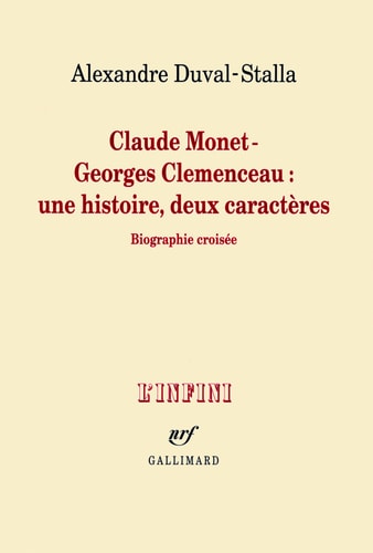 CLAUDE MONET GEORGES CLEMENCEAU UNE HISTOIRE DEUX CARACTERES, de Alexandre Duval-Stalla | portada del libro