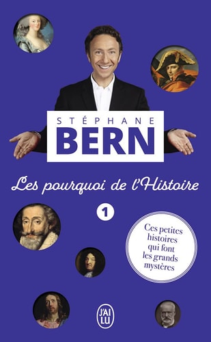 LES POURQUOI DE L'HISTOIRE, de Stéphane Bern | portada del libro