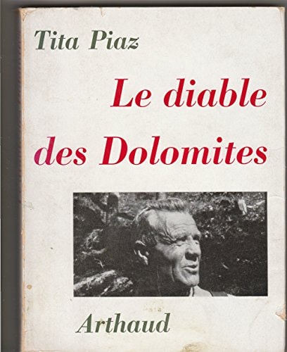 LE DIABLE DES DOLOMITES, de Tita Piaz | portada del libro