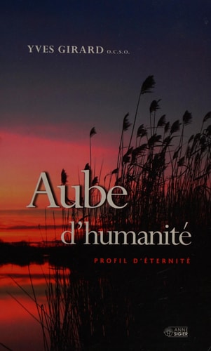 AUBE D'HUMANITE, de Yves Girard | portada del libro