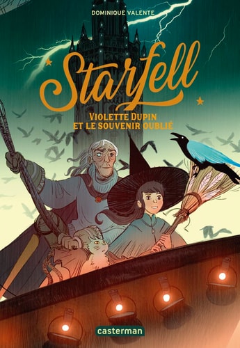 STARFELL T2 VIOLETTE DUPIN ET LE SOUVENIR OUBLIE, de Dominique Valente | portada del libro