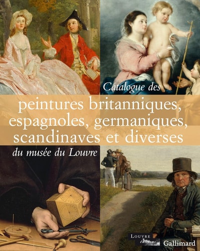 CATALOGUE DES PEINTURES BRITANNIQUES ESPAGNOLES GERMANIQUES, de Musée du Louvre. Département des peintures | portada del libr