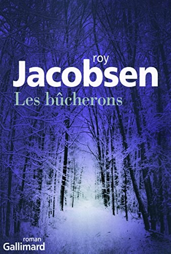 LES BUCHERONS, de Roy Jacobsen | portada del libro