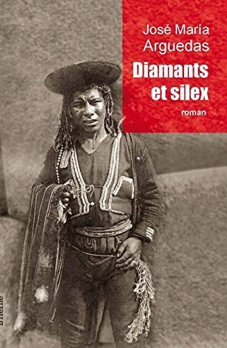IAMANTS ET SILEX, de José María Arguedas | portada del libro