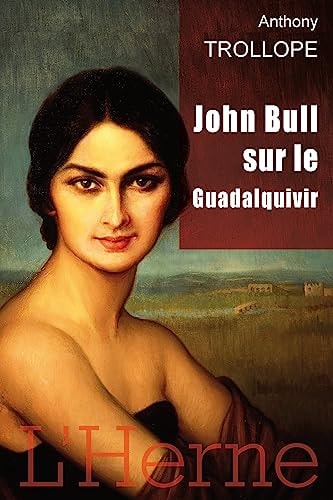 John Bull sur le Guadalquivir, de Anthony Trollope | portada del libro
