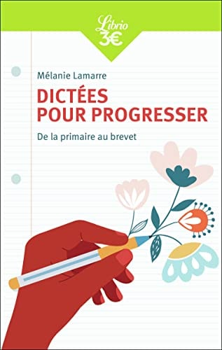 LES DICTEES POUR PROGRESSER (NE), de Mélanie Lamarre | portada del libro