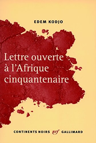 LETTRE OUVERTE A L'AFRIQUE CINQUANTENAIRE, de Edem Kodjo | portada del libro