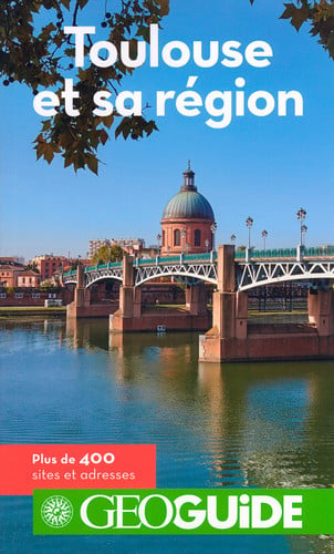 TOULOUSE ET SA REGION, de FABER#LE TAC | portada del libro
