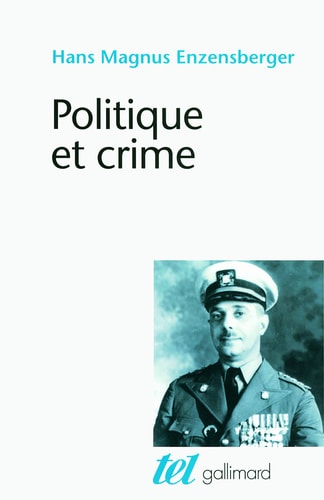 POLITIQUE ET CRIME, de Hans Magnus Enzensberger | portada del libro