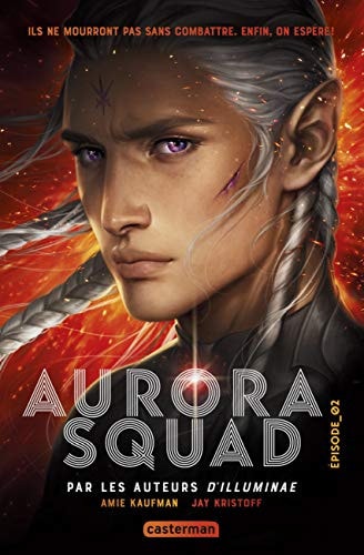AURORA SQUAD T2 EPISODE 2, de Amie Kaufman | portada del libro