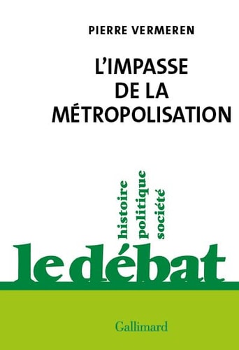 L'IMPASSE DE LA METROPOLISATION, de Pierre Vermeren | portada del libro