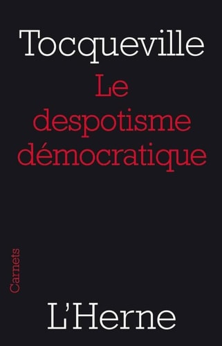 E DESPOTISME DEMOCRATIQUE, de Alexis de Tocqueville | portada del libro