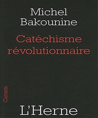 ATECHISME REVOLUTIONNAIRE, de Mihail Aleksandrovic̆ Bakunin | portada del libro
