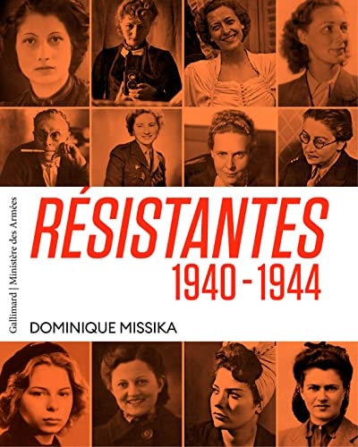 RESISTANTES 1940-1944, de Dominique Missika | portada del libro