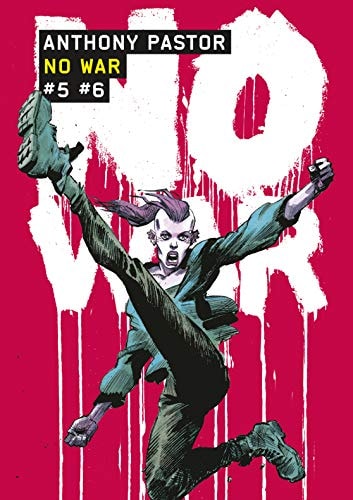 NO WAR TOMES 5 ET 6, de Anthony Pastor | portada del libro